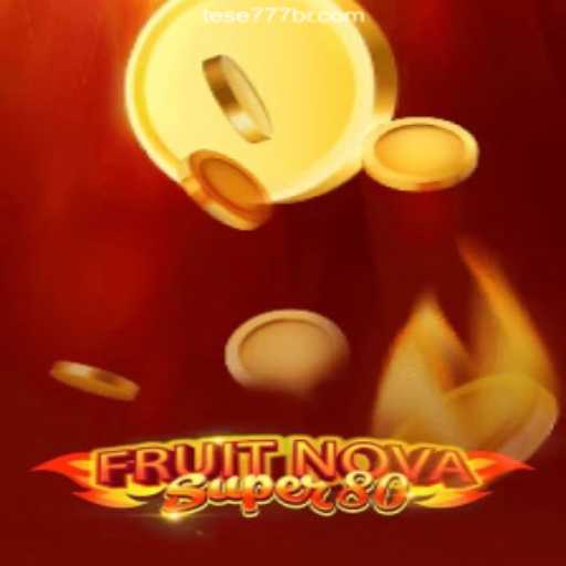 Exploring FruitNovaSuper80: A New Star in Online Gaming at Tese777.COM Brasil